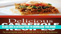 Ebook Delicious Casserole Recipes - Scrumptious Comfort Food Anytime Free Read