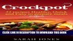 Ebook Crockpot recipes: 32 Crockpot Recipes Healthy, Quick and Easy to Prepare Meals (Crockpot