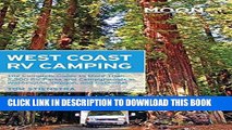 Ebook Moon West Coast RV Camping: The Complete Guide to More Than 2,300 RV Parks and Campgrounds