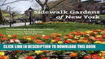 Ebook Sidewalk Gardens of New York (Pinover Schiff) Free Read