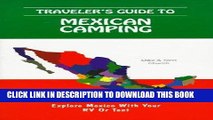 Best Seller Traveler s Guide to Mexican Camping: Explore Mexico with Your RV or Tent Free Read