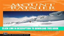 Best Seller Mount Rainier: A Climbing Guide (A Climbing Guide) 2nd Edition Free Read