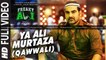 YA ALI MURTAZA (QAWWALI) Full Video Song | FREAKY ALI | Nawazuddin Siddiqui, Amy Jackson,Arbaaz Khan
