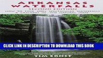 Best Seller Arkansas Waterfalls Guidebook: How to Find 133 Spectacular Waterfalls   Cascades in