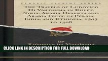 Best Seller The Travels of Ludovico Di Varthema in Egypt, Syria, Arabia Deserta and Arabia Felix,