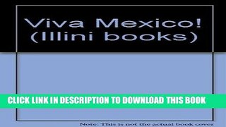 Best Seller Viva Mexico! (Illini books) Free Read