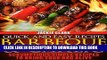Ebook Quick and Easy Recipes - Barbeque and Garlic: Scrumptious Simple Recipes To Bring Your BBQ