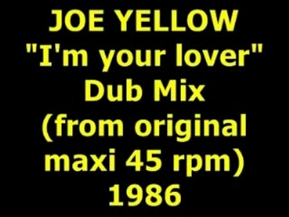 JOE YELLOW  "I'm your lover"  Maxi 45 rpm