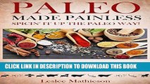 Best Seller Paleo Made Painless: Spicin  It Up The Paleo Way: 20 Quick And Easy Herb   Spice Mixes