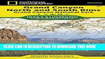 Ebook Grand Canyon, North and South Rims [Grand Canyon National Park] (National Geographic Trails
