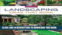 Best Seller Landscaping Ideas that Work (Taunton s Ideas That Work) Free Read