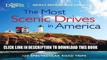Best Seller The Most Scenic Drives in America, Newly Revised and Updated: 120 Spectacular Road