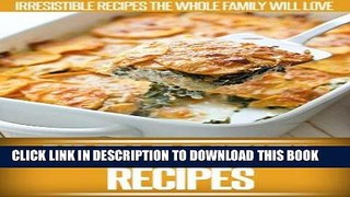 Ebook Potato Recipes: Whip Up Classic Potato Dishes And Creative New Recipes. (Simple Recipe