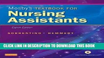 [READ] EBOOK Mosby s Textbook for Nursing Assistants[ MOSBY S TEXTBOOK FOR NURSING ASSISTANTS ] by