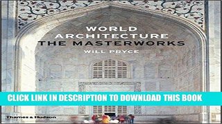 Ebook World Architecture: The Masterworks Free Read