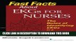[READ] EBOOK Fast Facts About EKGs for Nurses: The Rules of Identifying EKGs in a Nutshell (Fast