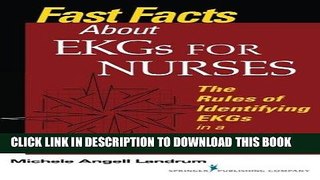 [READ] EBOOK Fast Facts About EKGs for Nurses: The Rules of Identifying EKGs in a Nutshell (Fast