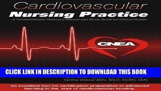 [FREE] EBOOK Cardiovascular Nursing Practice: A Comprehensive Resource Manual and Study Guide for