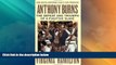 Big Deals  Anthony Burns: The Defeat and Triumph of a Fugitive Slave (Laurel-leaf books) [Mass