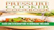 Ebook Pressure Cooker Cookbook - 50 Contemporary Pressure Cooker Recipes: Quick and Healthy