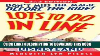 Ebook Lots To Do In Line Disneyland, 2nd edition Free Read