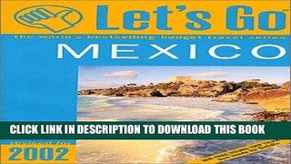 Ebook Let s Go Mexico 2002 Free Read