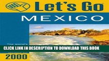 Best Seller Let s Go 2000: Mexico: The World s Bestselling Budget Travel Series (Let s Go Mexico)