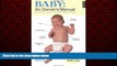 FREE DOWNLOAD  Baby: An Owner s Manual: Operating Instructions No Baby Should Be Delivered