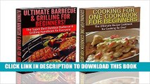 Best Seller Cooking Books Box Set #6: Ultimate Barbecue and Grilling for Beginners   Cooking for