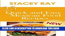Best Seller 25 Quick   Easy Mexican Food Recipes Free Read