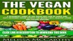 Best Seller The Vegan Cookbook: A beginners  guide to the vegan diet and 60 quick and easy