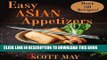 Ebook Easy Asian Appetizers Cookbook: 50 Delicious and Easy Asian Appetizer Recipes Free Read