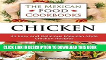 Best Seller Chicken: 31 Easy and Delicious Mexican-Style Chicken Recipes (The Mexican Food