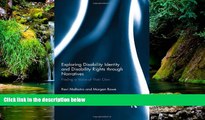READ FULL  Exploring Disability Identity and Disability Rights through Narratives: Finding a Voice