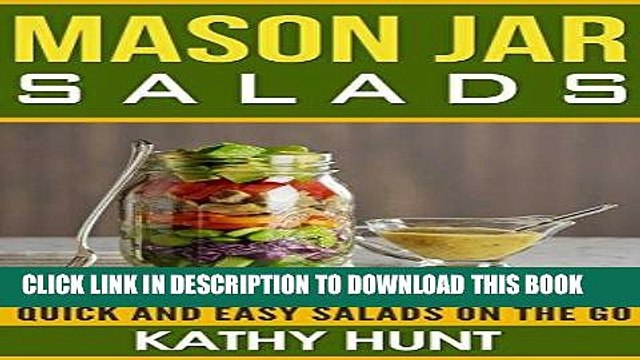 Best Seller Mason Jar Salads: Quick and Easy Salads On the Go (Mason Jar Salads, Mason jar Meals,