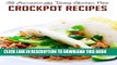 Ebook Crockpot Recipes: 39 Amazingly Tasty Gluten Free Crockpot Recipes That Go Beyond The