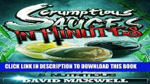 Ebook Scrumptious Sauces in Minutes: Quick, Easy, Delicious,   Nutritious Sauce Recipes (Sauce