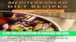 Best Seller MEDITERRANEAN DIET RECIPES:  The Mediterranean Diet Recipes For Weight Loss | The