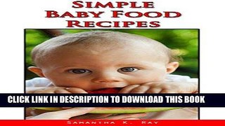 Best Seller Simple Baby Food Recipes Free Read