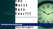 READ book  The Worst Date Ever!!! Humorous dating stories  FREE BOOOK ONLINE