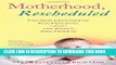 [PDF] Motherhood, Rescheduled: The New Frontier of Egg Freezing and the Women Who Tried It [Full