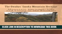 [PDF] The Ownbys  Smoky Mountain Heritage: Mountain Life and Living in the Smokies [Full Ebook]