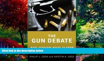 Books to Read  The Gun Debate: What Everyone Needs to KnowÂ®  Full Ebooks Best Seller