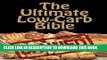 Ebook The Ultimate Low-Carb Bible: A Four Week Ketogenic Diet Plan (Low Carb Cookbook, Ketogenic