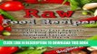 Ebook Raw Food Recipes: 89 Delicious, Easy Beginner Raw Food Recipes for Sustained Energy and