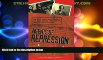 Big Deals  Agents of Repression: The FBI s Secret Wars Against the Black Panther Party and the