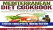 Ebook Mediterranean Diet: Mediterranean Diet Cookbook - Simple, Healthy   Delicious Mediterranean