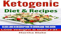 Ebook KETOGENIC DIET: Delicious Diet Recipes for Beginners and FAST Weight Loss! ( Ketogenic Diet