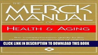 Ebook The Merck Manual of Health   Aging: The Comprehensive Guide to the Changes and Challenges of