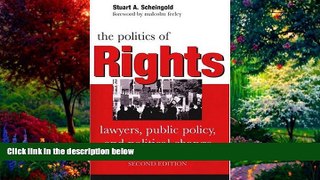 Books to Read  The Politics of Rights: Lawyers, Public Policy, and Political Change  Full Ebooks
